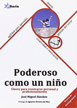 E-BOOK PODEROSO COMO UN NI�O - CLAVES PARA RESETEARSE PERSONAL Y PROFESIONALMENTE