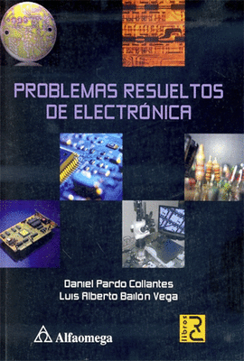 PROBLEMAS RESUELTOS DE ELECTRONICA