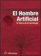 EL HOMBRE ARTIFICIAL