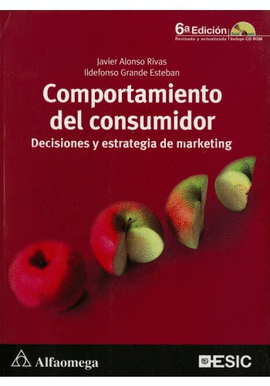 COMPORTAMIENTO DEL CONSUMIDOR + CD ROM DECISIONES Y ESTRATEGIA DE MARKETING