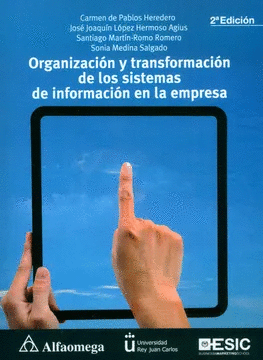 ORGANIZACI�N Y TRANSFORMACI�N DE LOS SISTEMAS DE INFORMACI�N EN LA EMPRESA