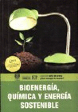 BIOENERGIA QUIMICA Y ENERGIA SOSTENIBLE