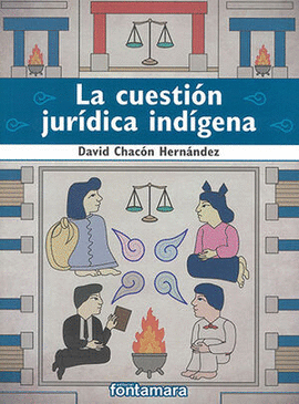 LA CUESTIN JURDICA INDGENA