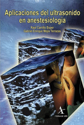 APLICACION DEL ULTRASONIDO EN ANESTESIOLOGIA