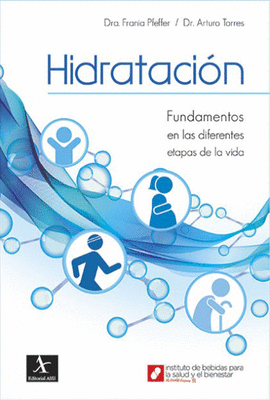 HIDRATACION FUNDAMENTOS EN LAS DIFERENTES ETAPAS DE LA VIDA