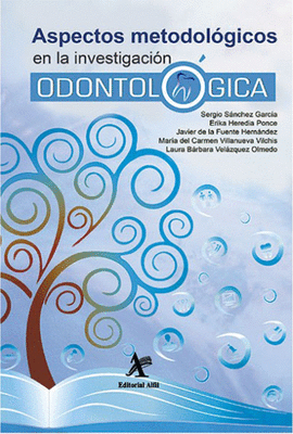 ASPECTOS METODOLOGICOS EN LA INVESTIGACION ODONTOLOGICA