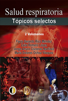 SALUD RESPIRATORIA TOPICOS SELECTOS 2 VOL
