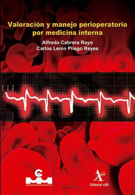 VALORACIN Y MANEJO PERIOPERATORIO POR MEDICINA INTERNA