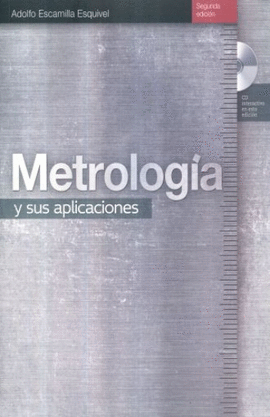 METROLOGIA Y SUS APLICACIONES + CD