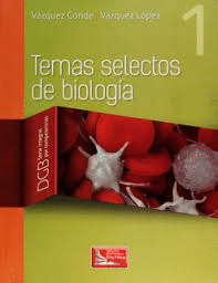 TEMAS SELECTOS DE BIOLOGA 1
