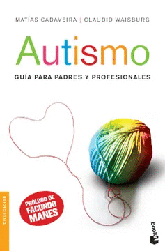 AUTISMO. GUIA PARA PADRES Y PROFESIONALES