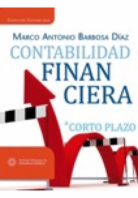 CONTABILIDAD FINANCIERA A CORTO PLAZO