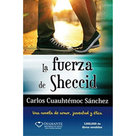 LA FUERZA DE SHECCID