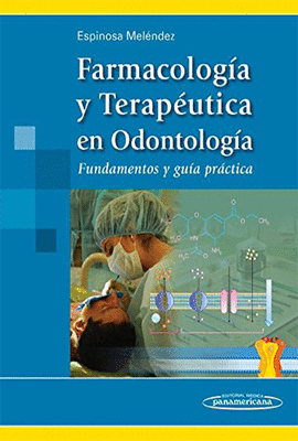 FARMACOLOGIA Y TERAPEUTICA EN ODONTOLOGIA