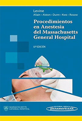 PROCEDIMIENTOS EN ANESTESIA DEL MASSACHUSETTS GENERAL HOSPITAL