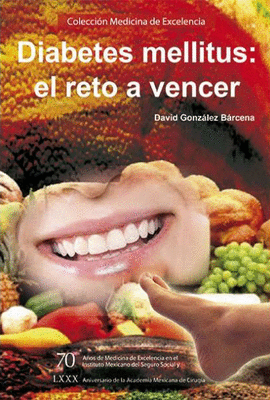 DIABETES MELLITUS EL RETO A VENCER