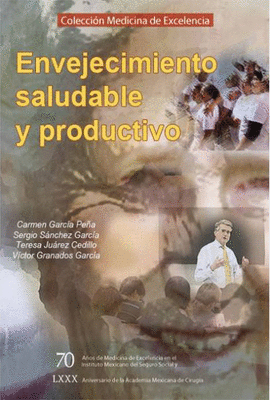 ENVEJECIMIENTO SALUDABLE Y PRODUCTIVO