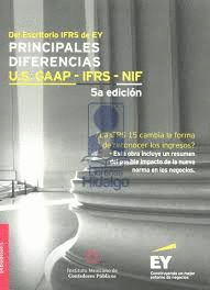 PRINCIPALES DIFERENCIAS U.S. GAAP - IFRS - NIF