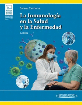 LA INMUNOLOGIA EN LA SALUD Y LA ENFERMEDAD