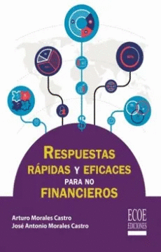 RESPUESTAS RAPIDAS Y EFICACES PARA NO FINANCIEROS