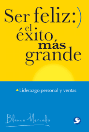 SER FELIZ: EL �XITO M�S GRANDE