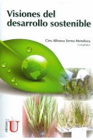 VISIONES DEL DESARROLLO SOSTENIBLE