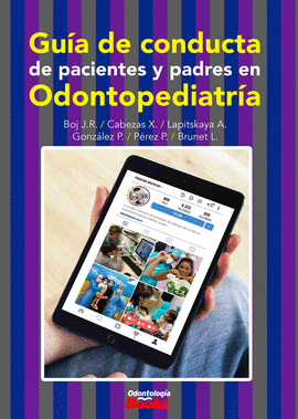 GUIA DE CONDUCTA DE PACIENTES Y PADRES EN ODONTOPEDIATRIA