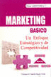 MARKETING BASICO UN ENFOQUE ESTRATEGICO Y DE COMPETITIVIDAD