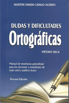 DUDAS Y DIFICULTADES ORTOGRAFICAS