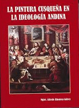 LA PINTURA CUSQUEA EN LA IDEOLOGA ANDINA