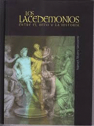LOS LACEDEMONIOS ENTRE EL MITO Y LA HISTORIA