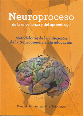 NEUROPROCESO DE LA ENSEANZA Y DEL APRENDIZAJE