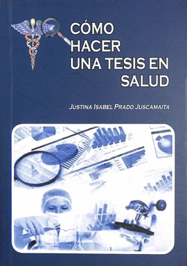 C�MO HACER UNA TESIS EN SALUD
