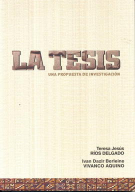 LA TESIS  UNA PROPUESTA DE INVESTIGACI�N