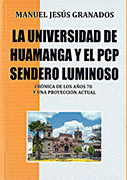 LA UNIVERSIDAD DE HUAMANGA Y EL PCP SENDERO LUMINOSO