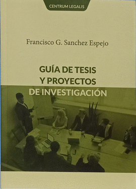 GUIA DE TESIS Y PROYECTOS DE INVESTIGACION + CD-ROM