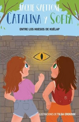 CATALINA Y SOF�A ENTRE LOS HUESOS DE KUELAP