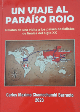 UN VIAJE AL PARAISO ROJO