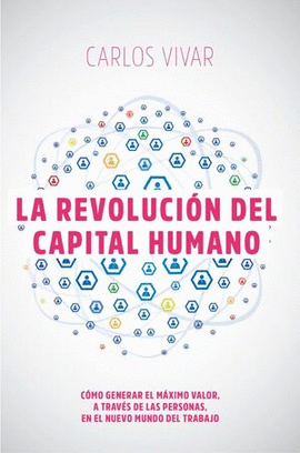 LA REVOLUCI�N DEL CAPITAL HUMANO