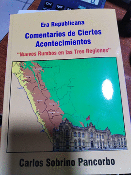 ERA REPUBLICANA COMENTARIOS DE CIERTOS ACONTECIMIENTOS