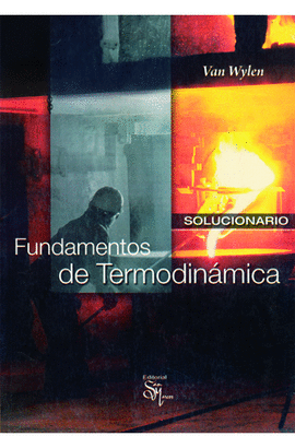 FUNDAMENTOS DE TERMODINMICA. SOLUCIONARIO