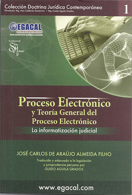 PROCESO ELECTRONICO Y TEORIA GENERAL DEL PROCESO ELECTRONICO