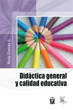 DIDACTICA GENERAL Y CALIDAD EDUCATIVA