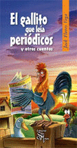 EL GALLITO QUE LE�A PERIODICOS Y OTROS CUENTOS