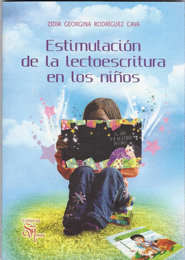 ESTIMULACI�N DE LA LECTOESCRITURA EN LOS NI�OS