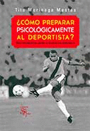 �COMO PREPARAR PSICOLOGICAMENTE AL DEPORTISTA?