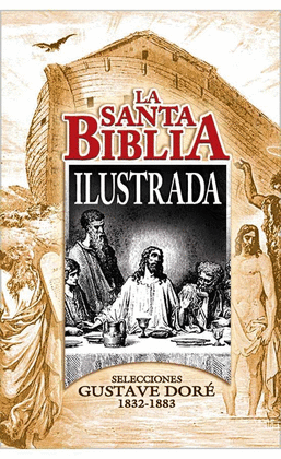 LA SANTA BIBLIA ILUSTRADA