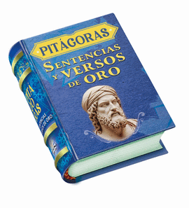 PITAGORAS SENTENCIAS Y VERSOS DE ORO