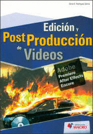 EDICIN Y POST PRODUCCIN DE VIDEOS + CD ROM