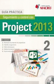 GUIA PRACTICA SEGUIMIENTO Y CONTROL CON PROJECT 2013 + CD-ROM